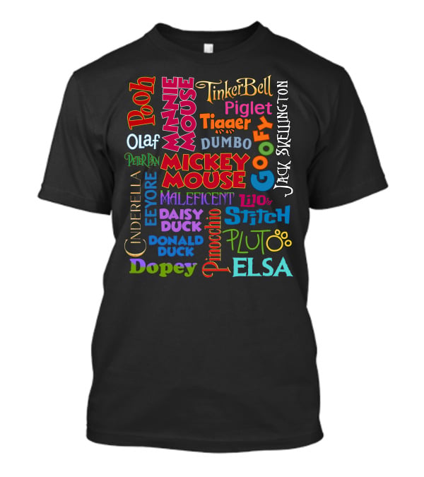 Mickey Minnie Daisy Donald Tinker Bell Elsa Olaf Goofy Lilo Stitch Dumbo Pooh Piglet Eeyore Tigger Cinderella Peter Pan Jack Skellington Maleficent Pinocchio Pluto Dopey T-Shirt