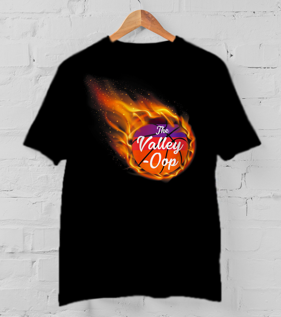 Phx The Valley-Oop Basketball Flame Style T-Shirt