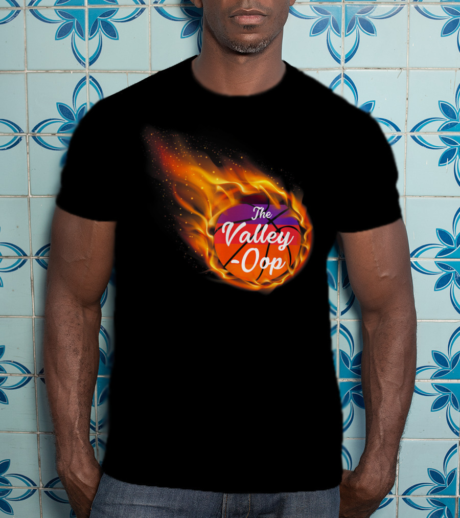 Phx The Valley-Oop Basketball Flame Style T-Shirt