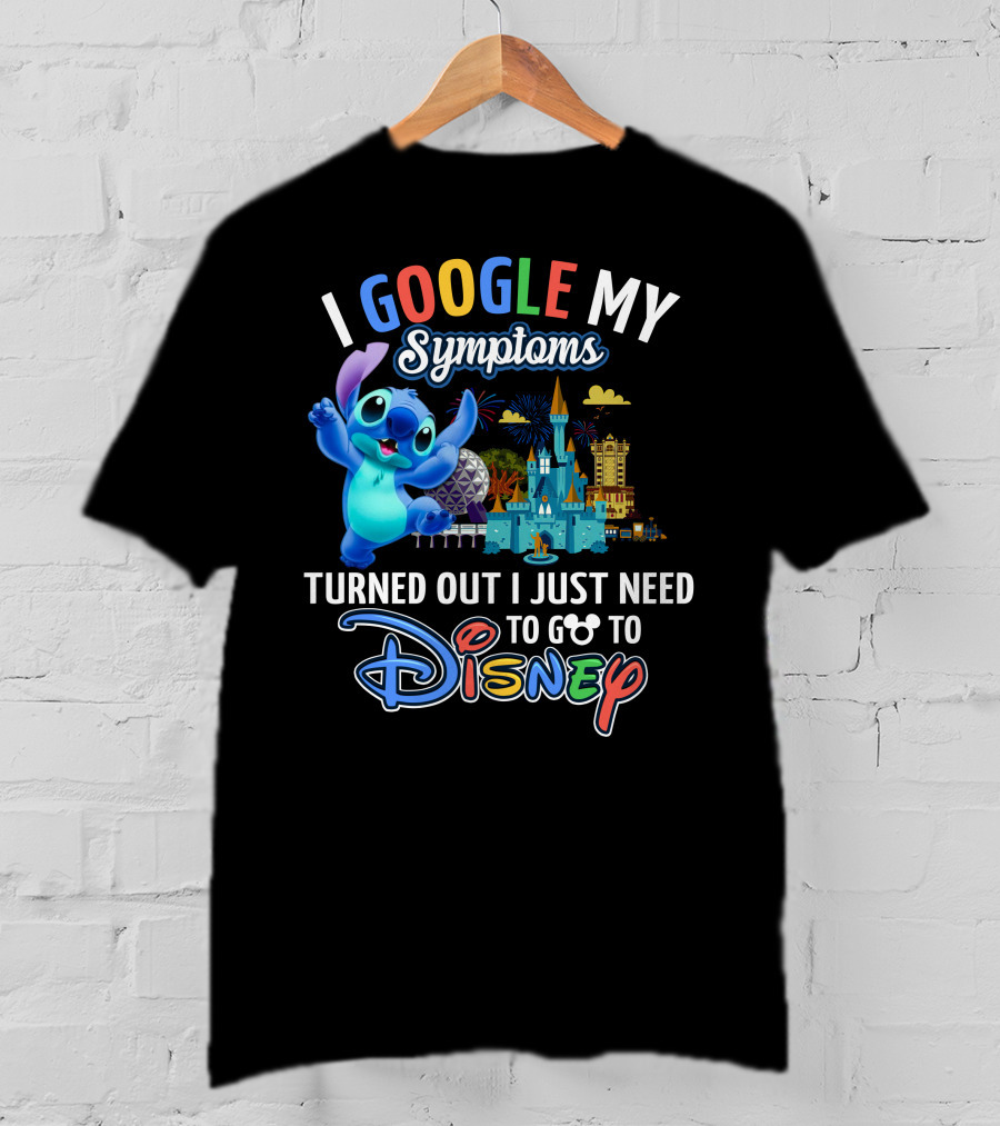 I Google My Symptoms Turned Out I Just Need To Go To Disney Stitch Disney Castle T-Shirt