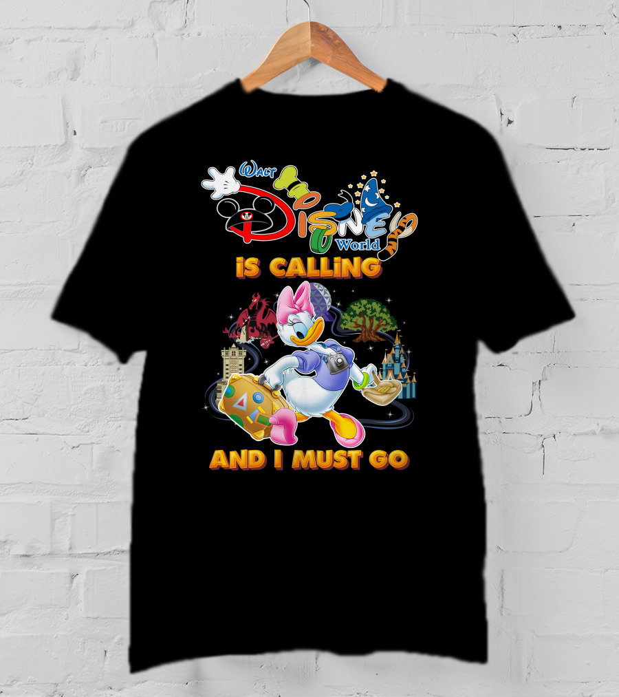 Walt Disney World Is Calling And I Must Go Daisy Duck T-Shirt