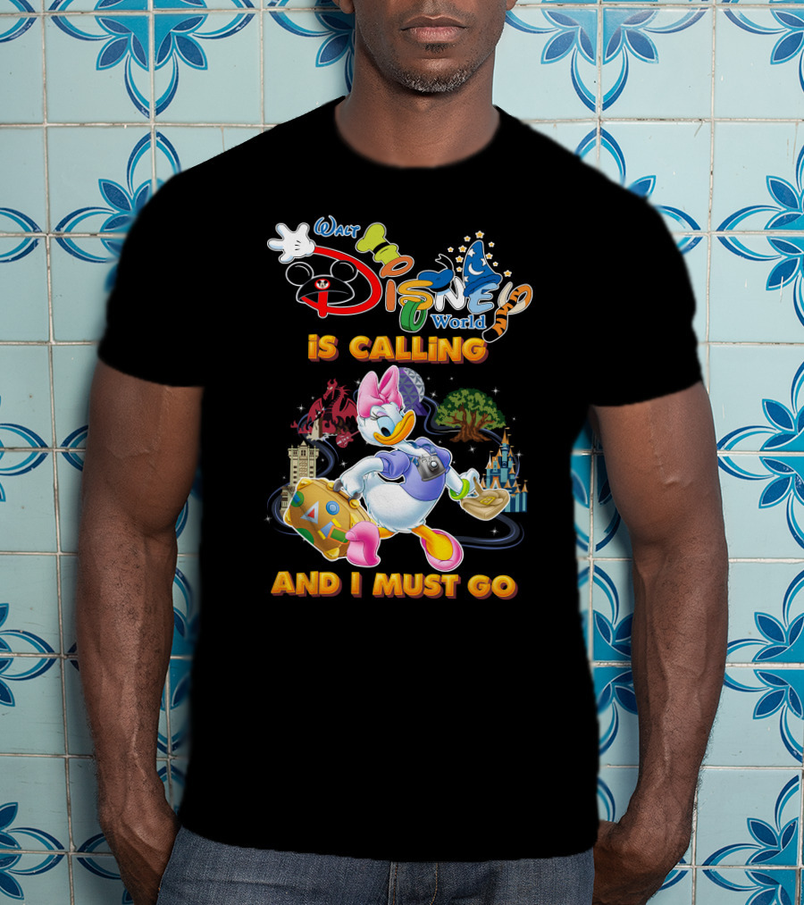 Walt Disney World Is Calling And I Must Go Daisy Duck T-Shirt