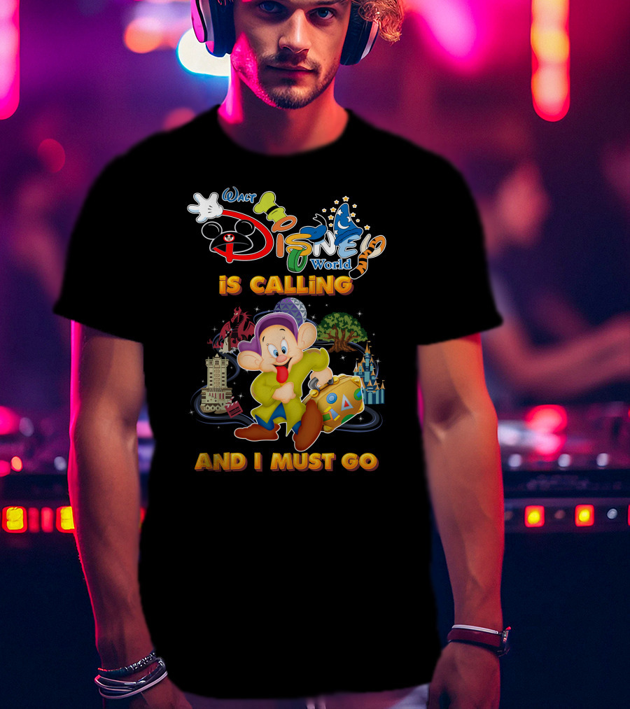 Walt Disney World Is Calling And I Must Go Dopey T-Shirt