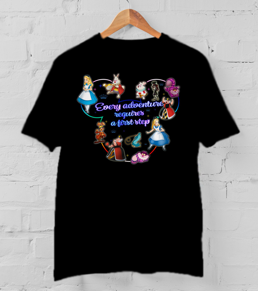 Every Adventure Requires A First Step Alice In Wonderland Characters T-Shirt