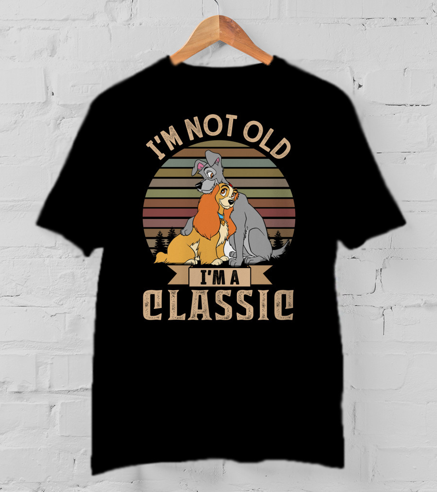 I'm Not Old I'm A Classic Lady And The Tramp T-Shirt
