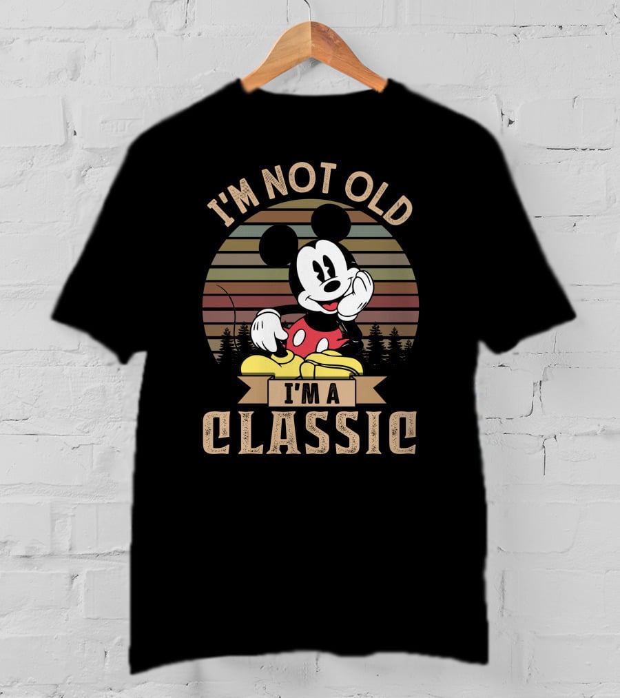 I'm Not Old I'm A Classic Mickey Vintage Disney Character T-Shirt