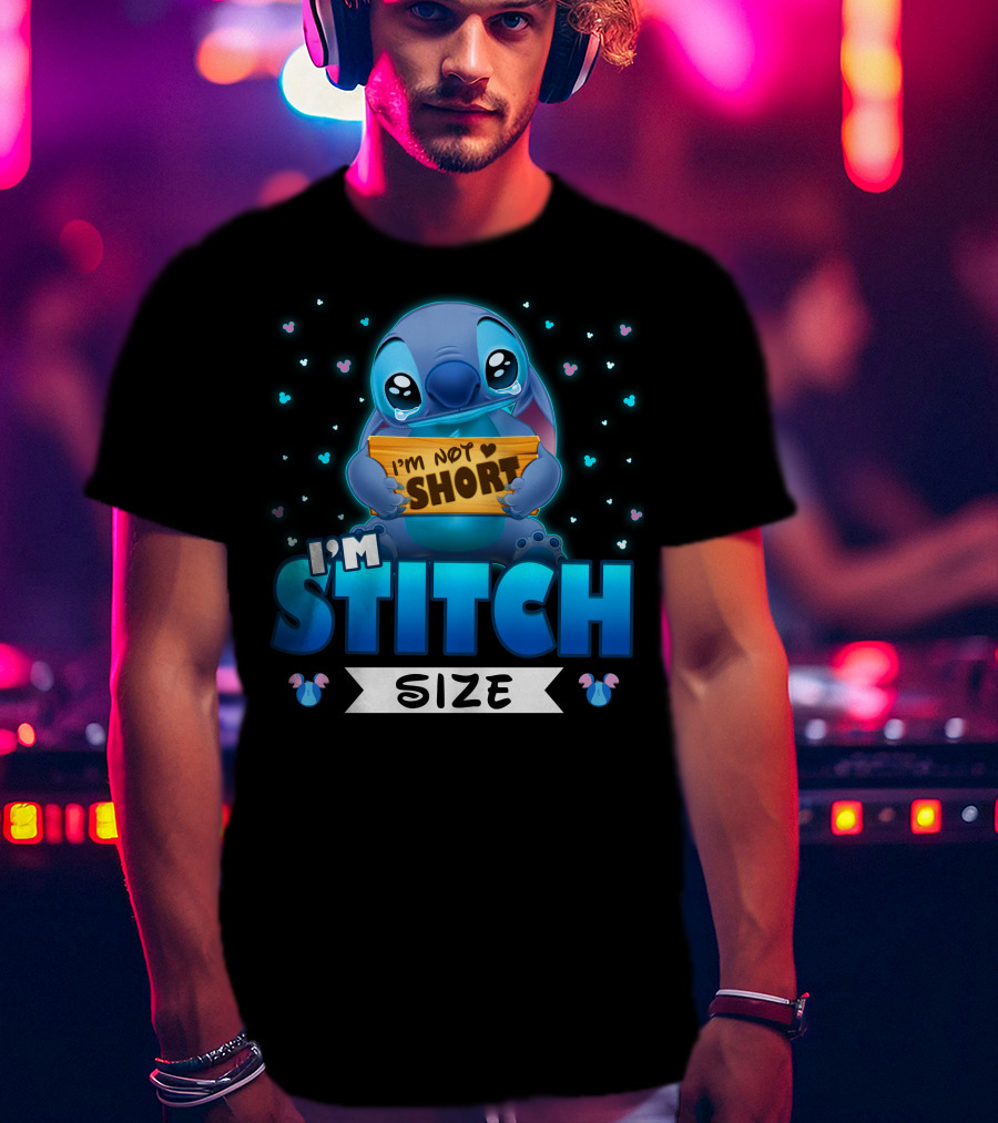 I'm Stitch I'm Not Short Size T-Shirt