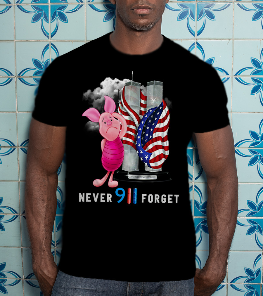 Never 9 11 Forget Piglet Twin Towers American Flag T-Shirt