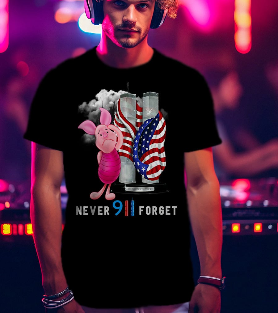 Piglet 9/11 Never Forget Twin Towers American Flag Memorial T-Shirt