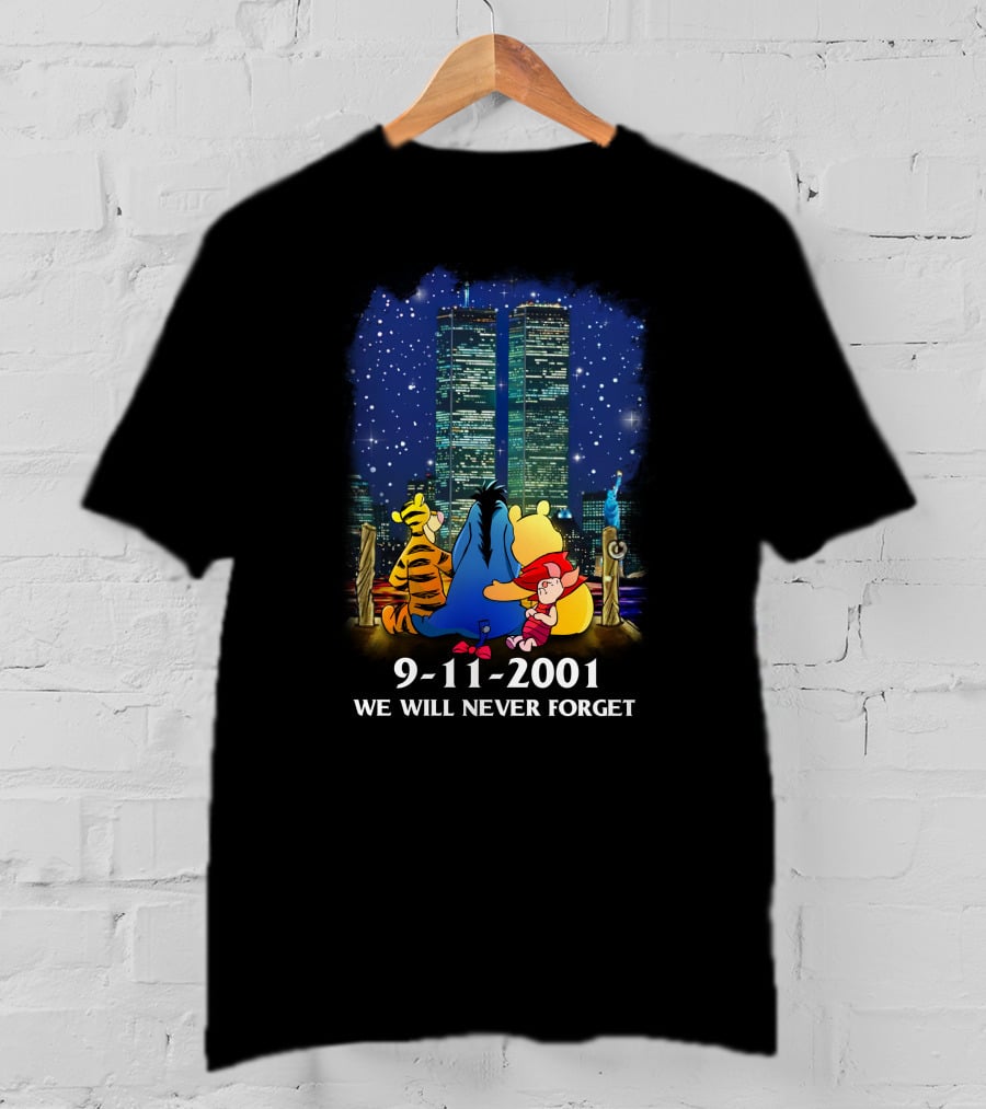Winnie The Pooh 9-11 2001 We Will Never Forget Twin Towers Tribute T-Shirt