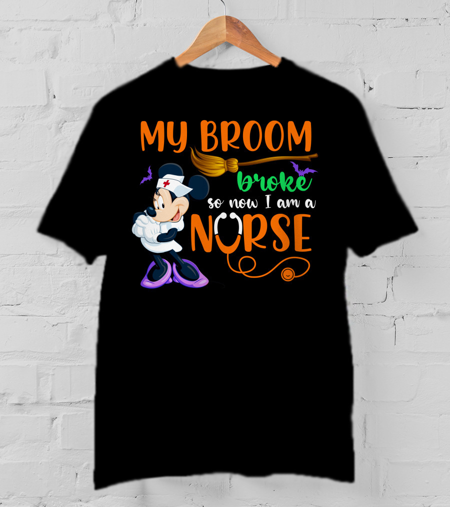 Minnie Mouse My Broom Broke So Now I Am A Nurse Halloween T-Shirt