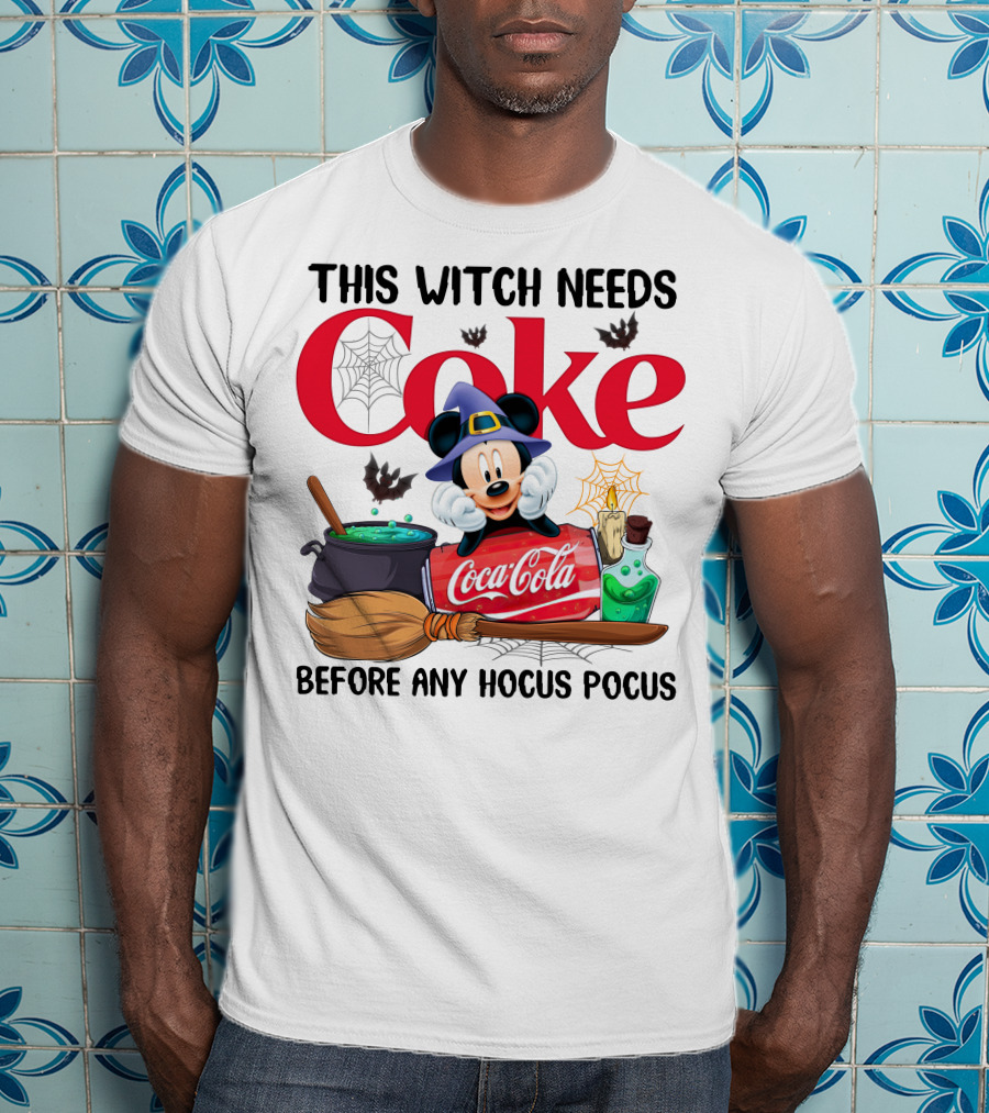 This Witch Needs Coke With Mickey Mouse Before Any Hocus Pocus Coca-Cola Magic Cauldron Broom Potion T-Shirt