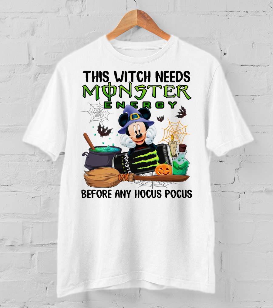 This Witch Needs Monster Energy With Mouse In Witch Hat Before Any Hocus Pocus T-Shirt