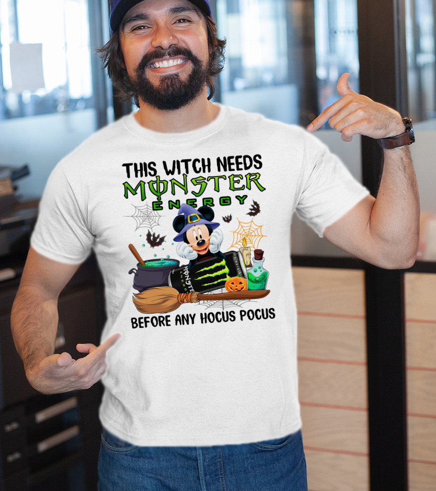 This Witch Needs Monster Energy With Mouse In Witch Hat Before Any Hocus Pocus T-Shirt
