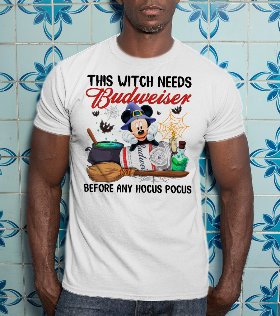 This Witch Needs Budweiser Before Any Hocus Pocus Mickey Halloween T-Shirt