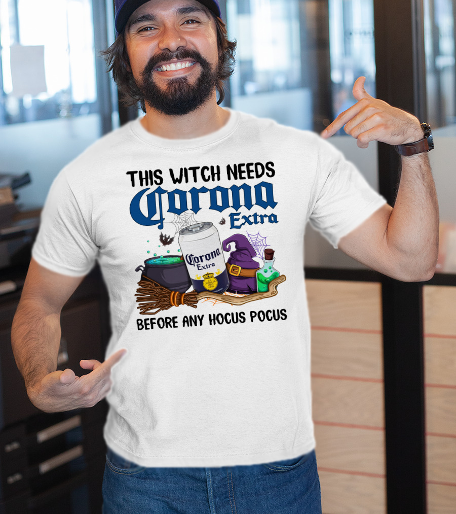 This Witch Needs Corona Extra Before Any Hocus Pocus T-Shirt