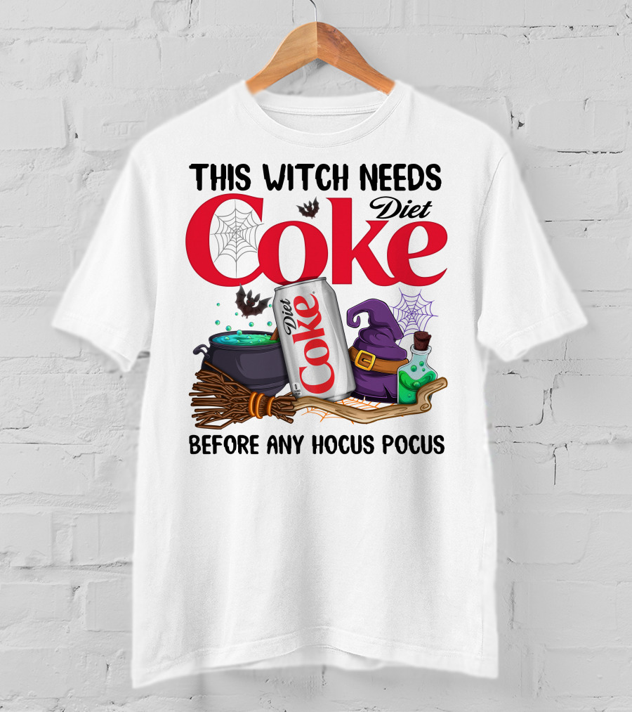 This Witch Needs Diet Coke Before Any Hocus Pocus T-Shirt