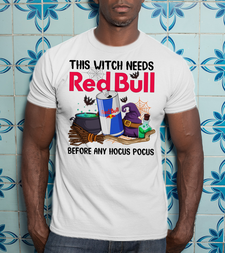 This Witch Needs Red Bull Before Any Hocus Pocus T-Shirt