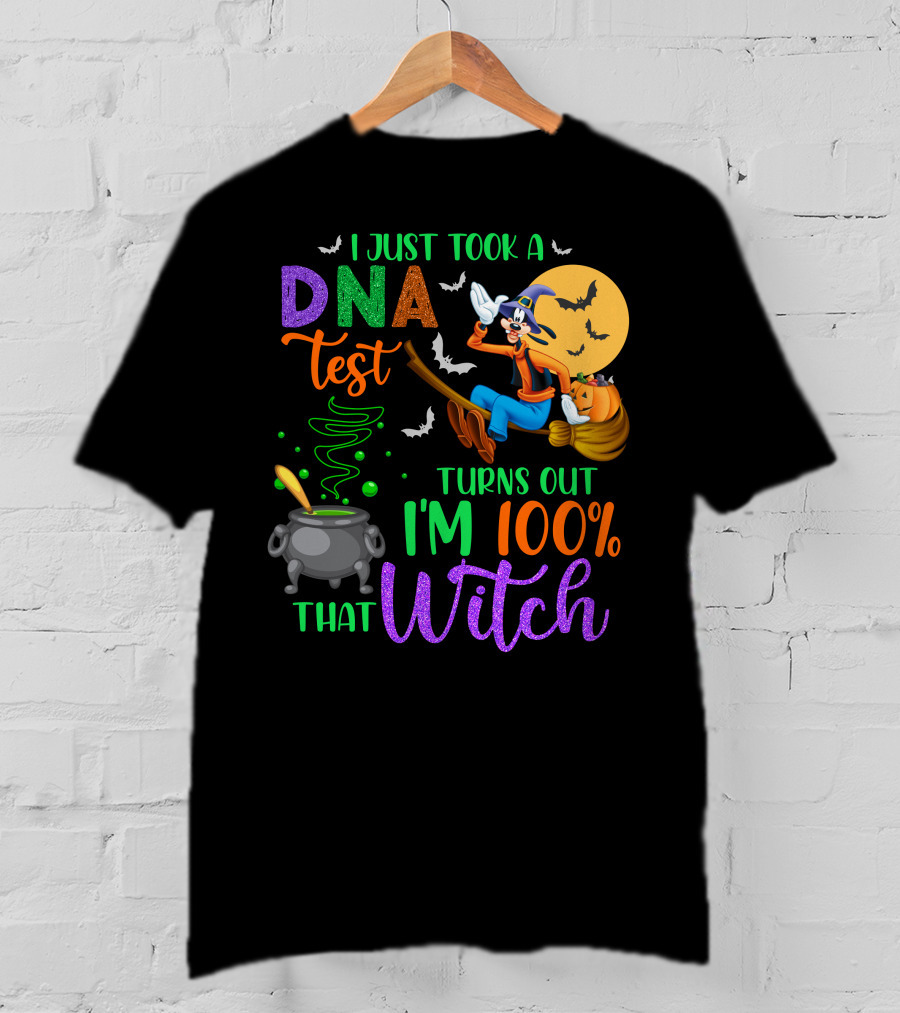I Just Took A Dna Test Turns Out I'm 100% That Witch Goofy Halloween Moon Bats Cauldron T-Shirt