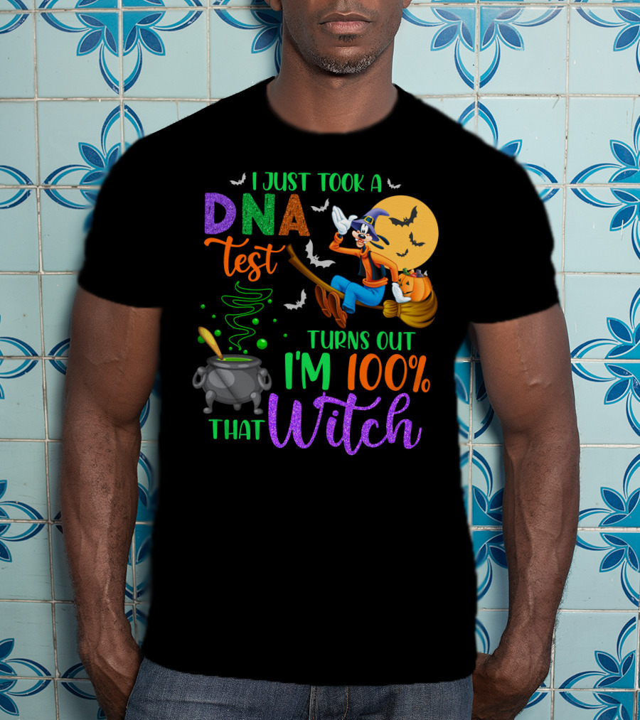 I Just Took A Dna Test Turns Out I'm 100% That Witch Goofy Halloween Moon Bats Cauldron T-Shirt