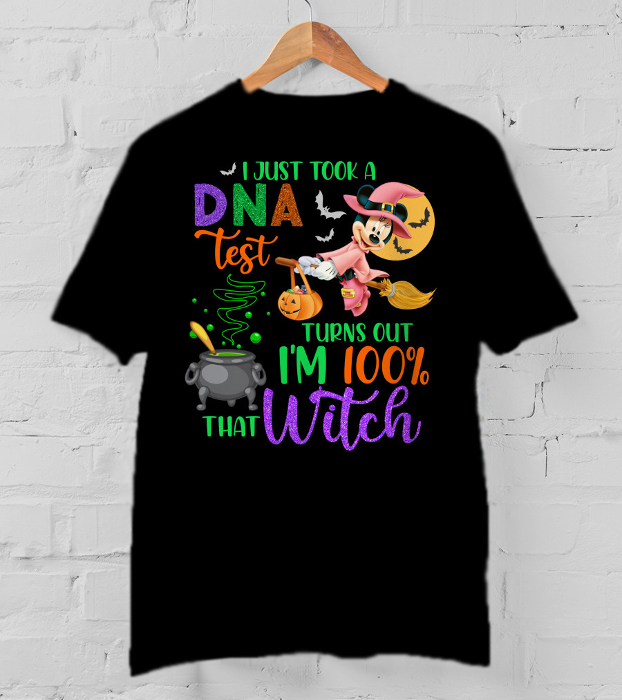 I Just Took A Dna Test Turns Out I'm 100% That Witch Minnie-D Halloween Bats Cauldron Moon Broomstick Magic T-Shirt