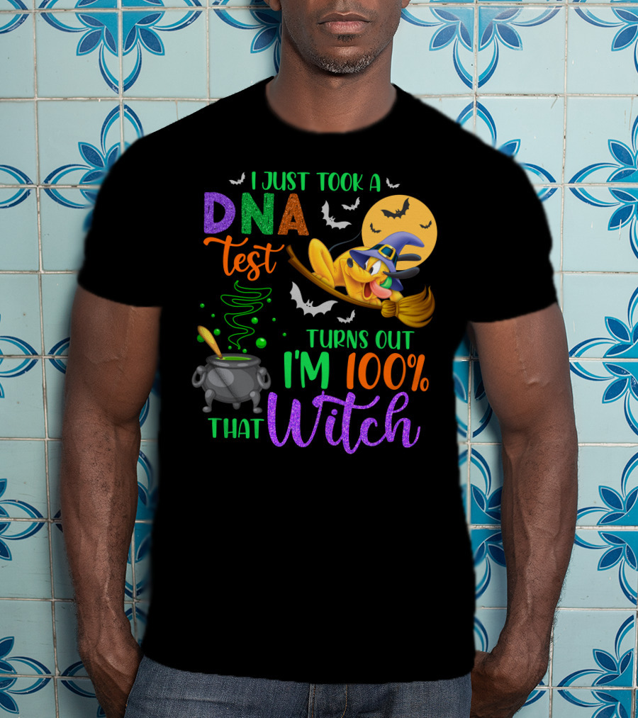 I Just Took A Dna Test Turns Out I'm 100% That Witch Halloween Bats Cauldron Pluto-D T-Shirt