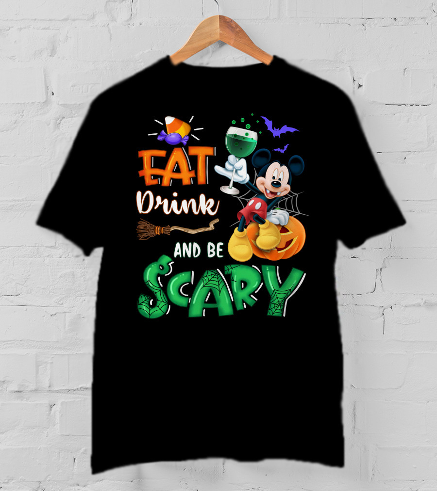 Eat Drink And Be Scary Mickey Halloween Wine Candy Bats Broom Pumpkin T-Shirt