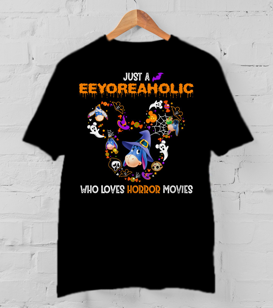 Just A Eeyoreaholic Who Loves Horror Movies T-Shirt
