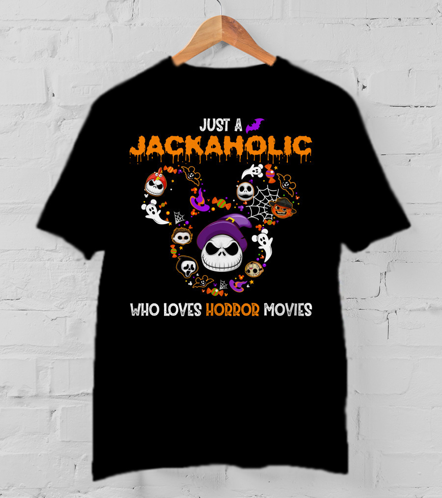 Just A Jackaholic Who Loves Horror Movies T-Shirt