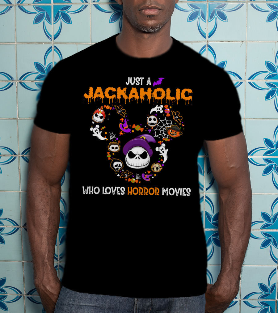 Just A Jackaholic Who Loves Horror Movies T-Shirt
