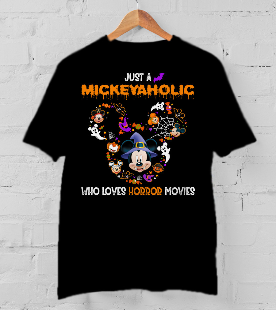 Just A Mickeyaholic Who Loves Horror Movies T-Shirt