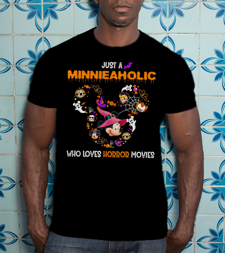 Just A Minnieaholic Who Loves Horror Movies T-Shirt