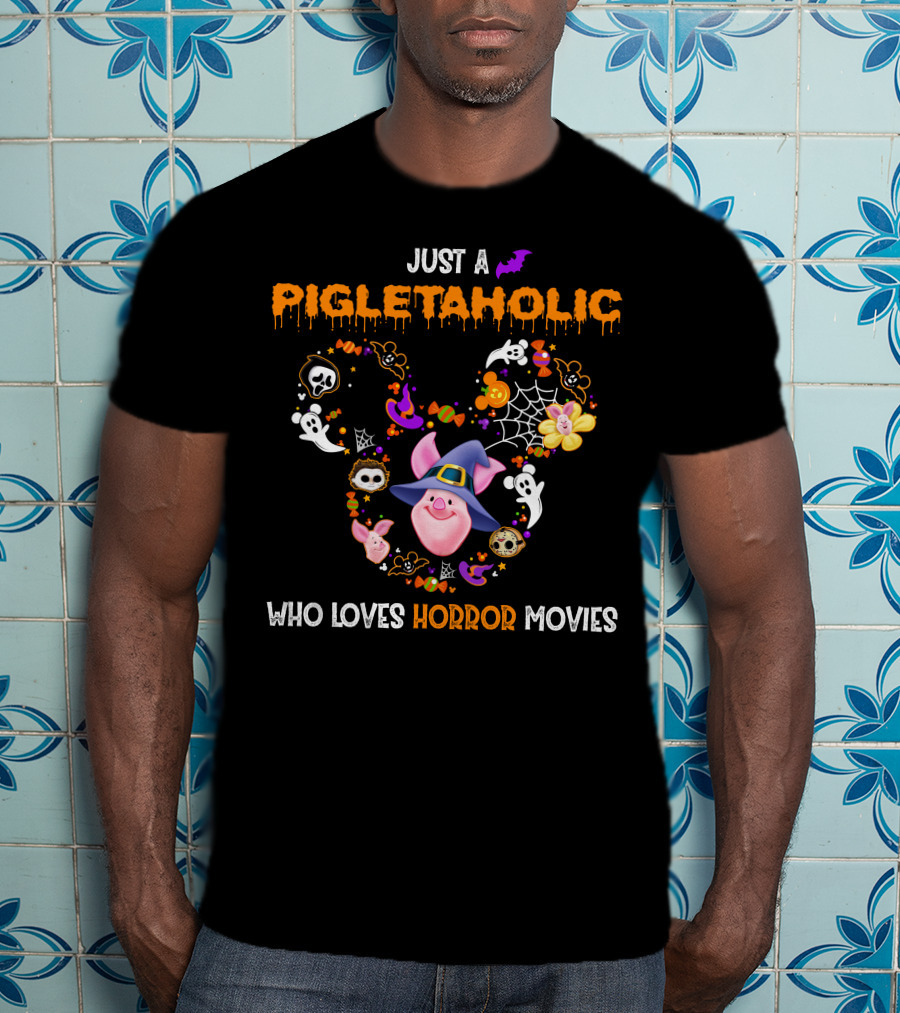 Just A Pigletaholic Who Loves Horror Movies T-Shirt