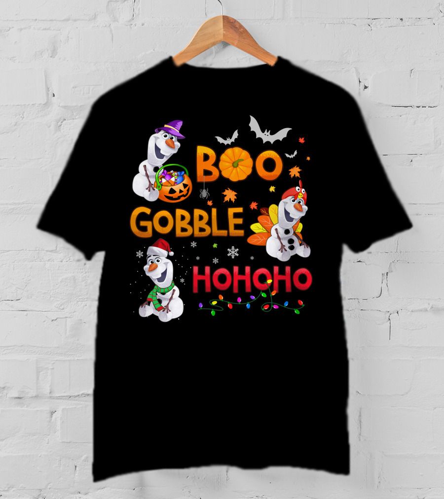 Boo Gobble Hohoho Olaf Halloween Thanksgiving Christmas T-Shirt