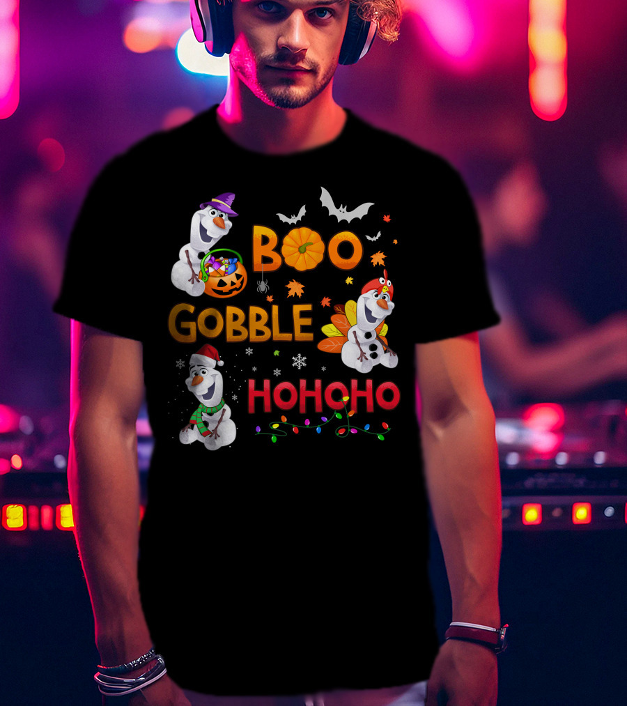 Boo Gobble Hohoho Olaf Halloween Thanksgiving Christmas T-Shirt