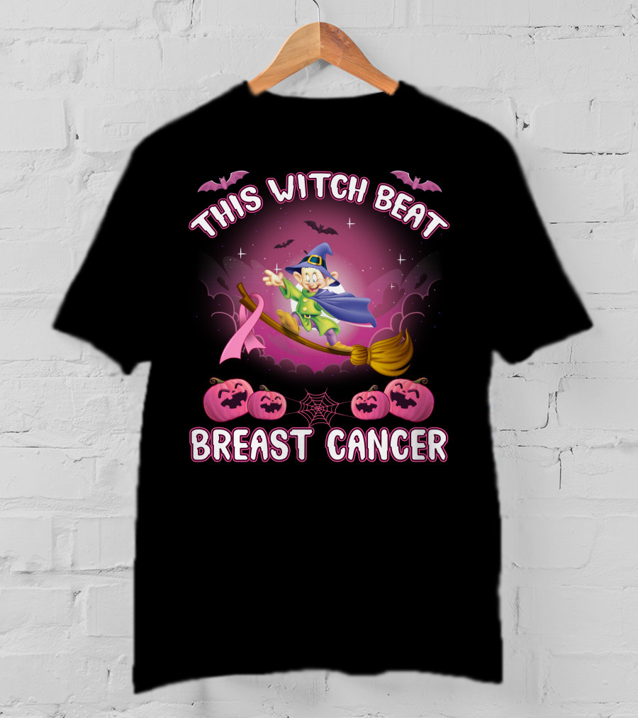 This Witch Beat Breast Cancer Dopey -D T-Shirt