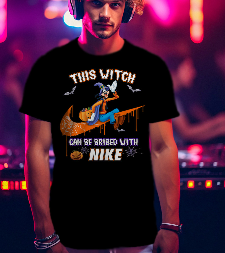 This Witch Can Be Bribed With Nike Goofy T-Shirt