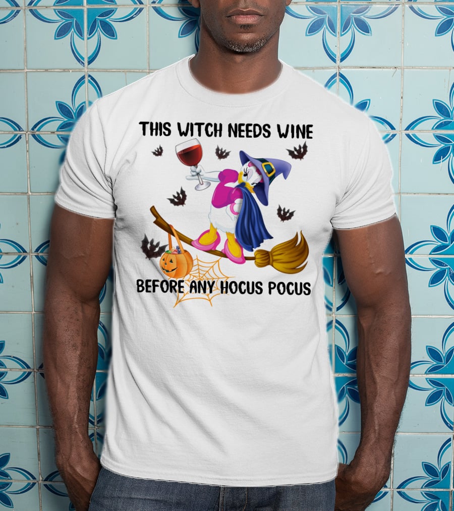 This Witch Needs Wine Before Any Hocus Pocus Daisy Halloween Broomstick Pumpkin Bat Spiderweb T-Shirt