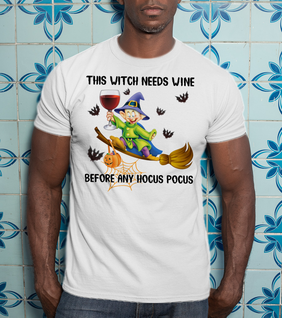 This Witch Needs Wine Before Any Hocus Pocus Dopey Halloween Bats Pumpkin T-Shirt