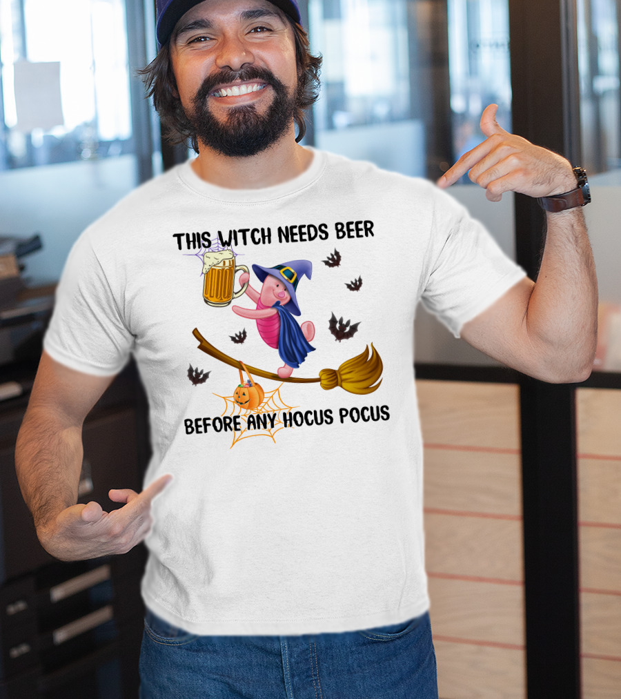 This Witch Needs Beer Before Any Hocus Pocus Piglet T-Shirt