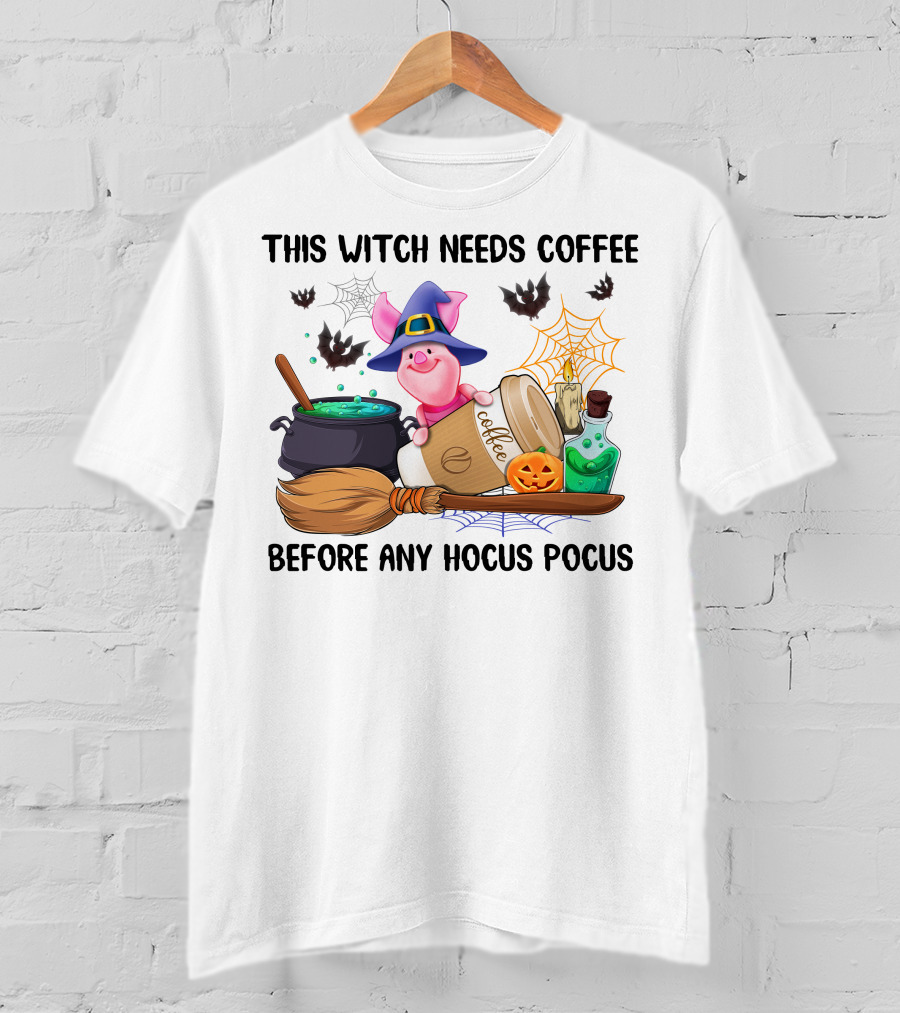 This Witch Needs Coffee Before Any Hocus Pocus Piglet Pumpkin Bats Potions T-Shirt