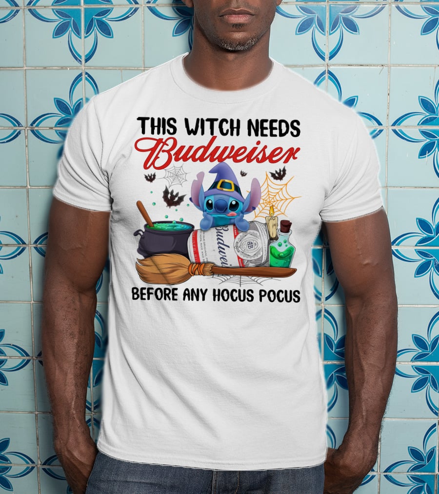 This Witch Needs Budweiser Before Any Hocus Pocus Stitch T-Shirt