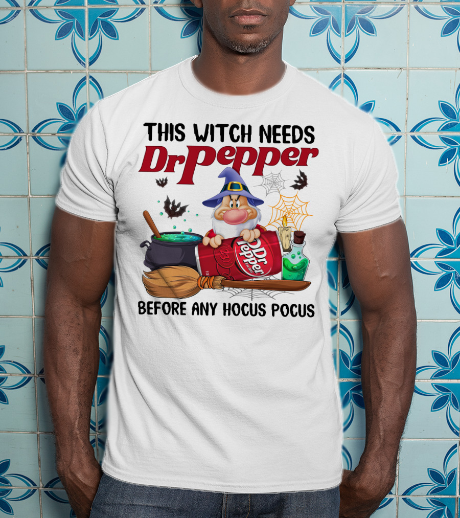 This Witch Needs Dr Pepper Before Any Hocus Pocus Grumpy Dwarf Halloween Drink Potion T-Shirt