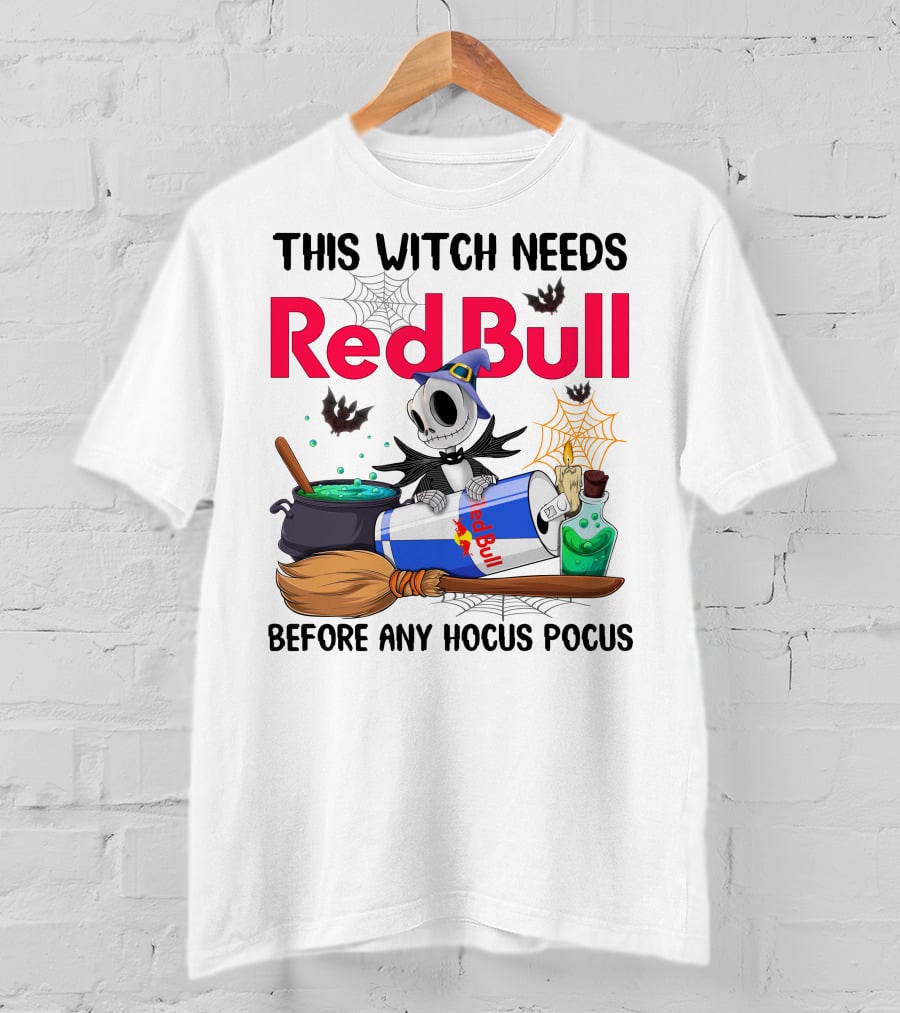 This Witch Needs Red Bull Before Any Hocus Pocus Jack Skellington T-Shirt