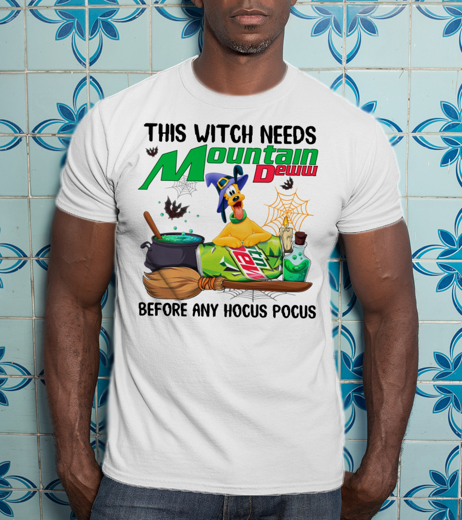 This Witch Needs Mountain Dew Pluto Before Any Hocus Pocus T-Shirt