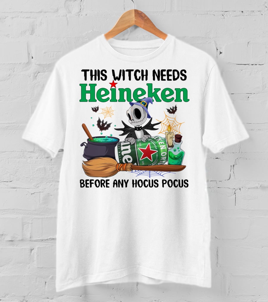 This Witch Needs Heineken Before Any Hocus Pocus Jack Skellington T-Shirt