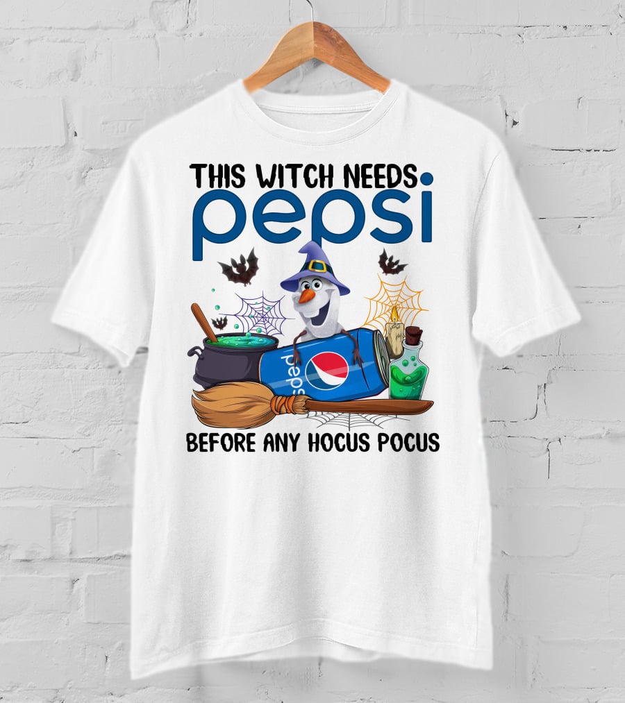 This Witch Needs Pepsi Before Any Hocus Pocus Olaf T-Shirt