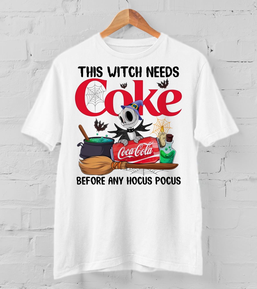 This Witch Needs Coke Before Any Hocus Pocus Jack Skellington Coca-Cola Halloween T-Shirt