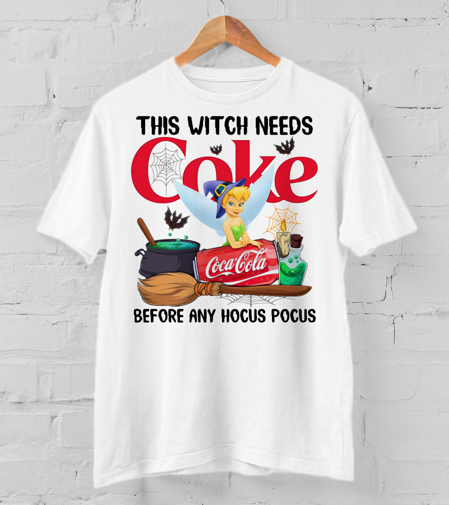 Tinker Bell This Witch Needs Coke Before Any Hocus Pocus Coca-Cola T-Shirt