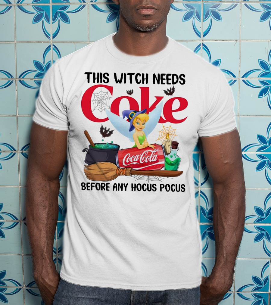 Tinker Bell This Witch Needs Coke Before Any Hocus Pocus Coca-Cola T-Shirt